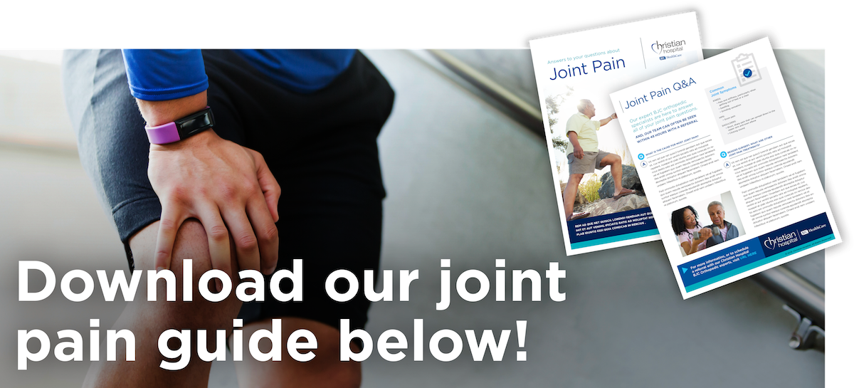 Get a free joint pain guide from Christian Hospital